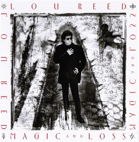 Lou reed magic and loss